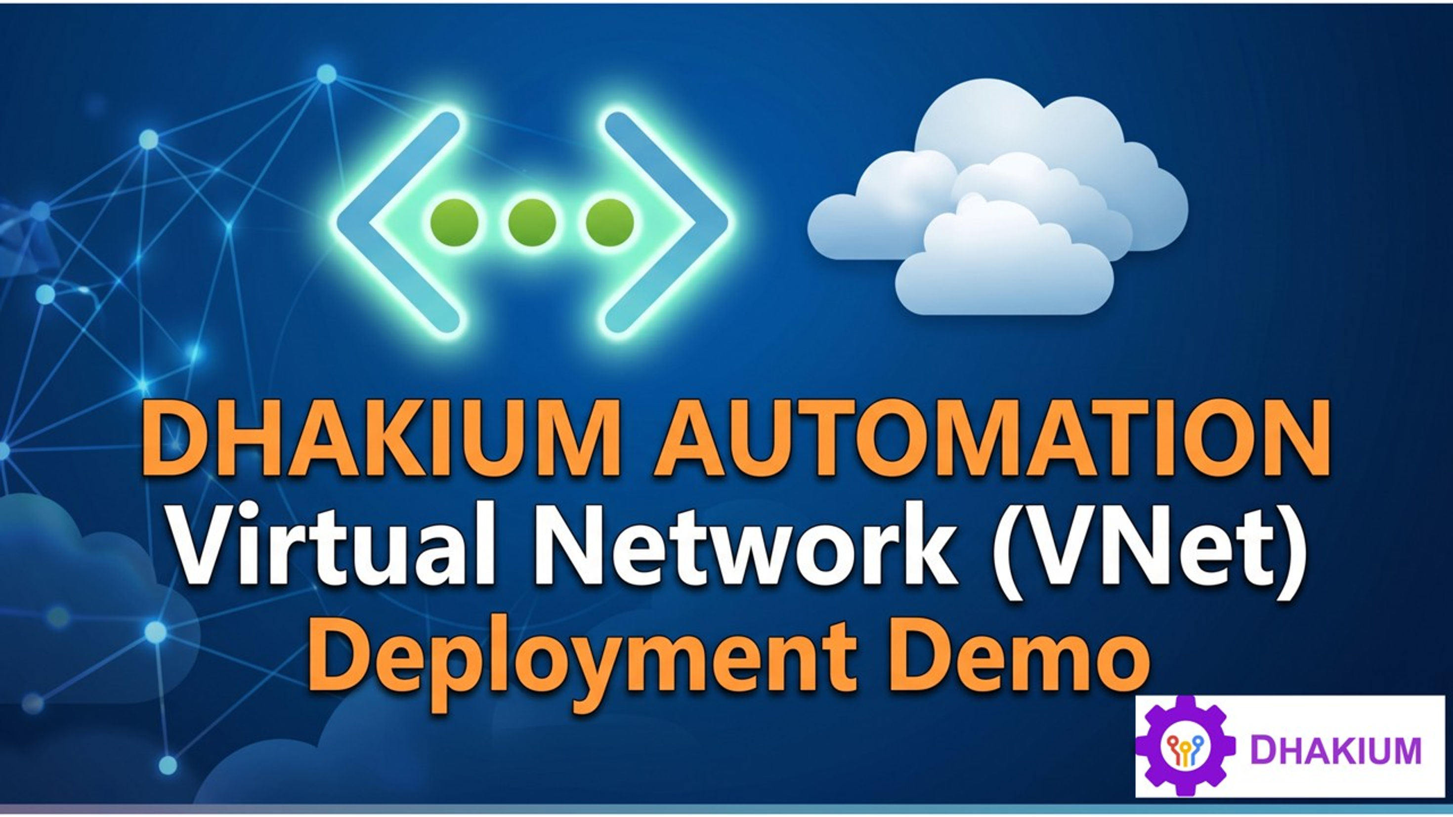 Automated Azure Virtual Network (VNet) Deployment | Dhakium